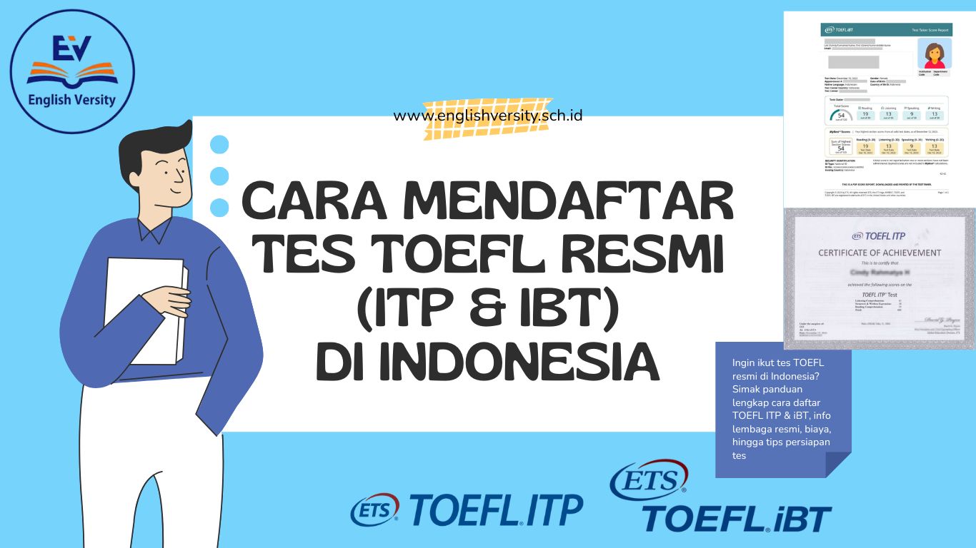 Cara Mendaftar Tes TOEFL Resmi (ITP & iBT) di Indonesia